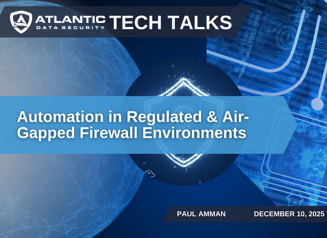 Automation in Regulated & Air-Gapped Firewall Environments
