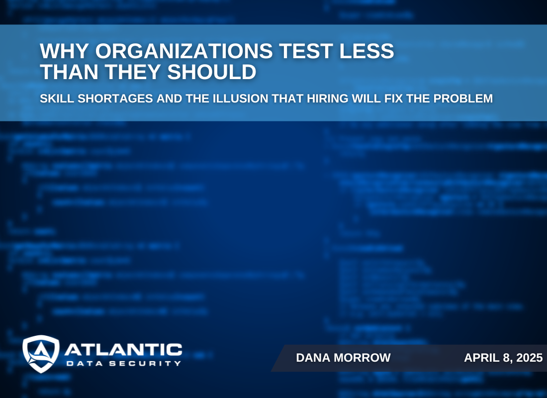 Why Organizations Test Less than They Should: Skill Shortages...